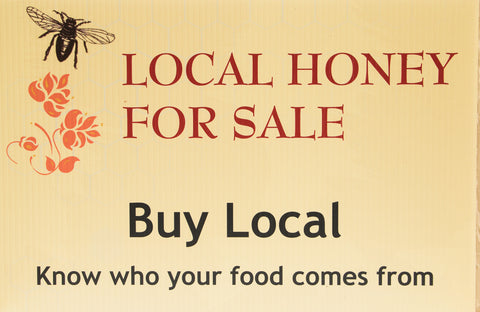Local Honey For Sale Signs
