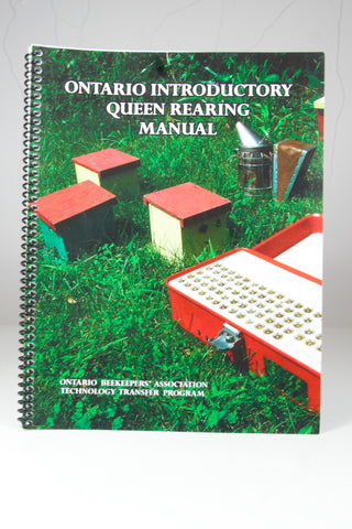 Ontario Introductory Queen Rearing Manual